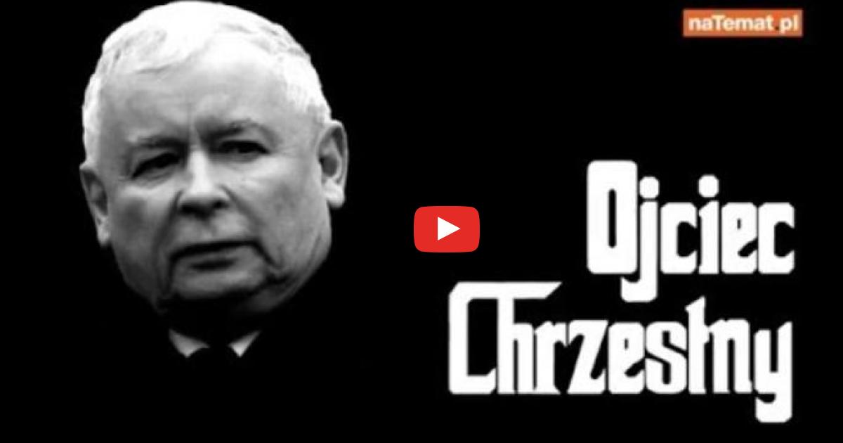 Ojciec Chrzestny – Jarosław Kaczyński